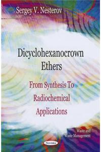 Dicyclohexanocrown Ethers