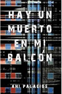 Hay un muerto en mi balcón