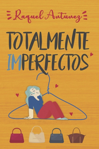 Totalmente imperfectos