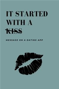 It Started With A Message On A Dating App