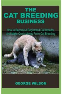 The Cat Breeding Business