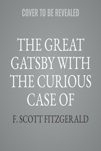 Great Gatsby with the Curious Case of Benjamin Button Lib/E