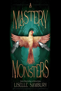 A Mastery of Monsters