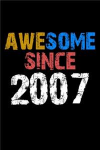 Awesome since 2007 Notebook Birthday Gift