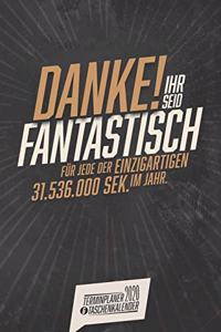 Danke ihr seid Fantastisch I Taschenkalender & Terminplaner 2020