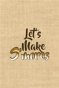 Let's Make S'mores
