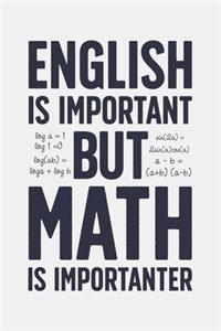 English is Important But Math is Importanter