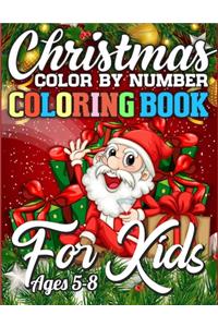 Christmas Color By Number Coloring Book for Kids Ages 5-8