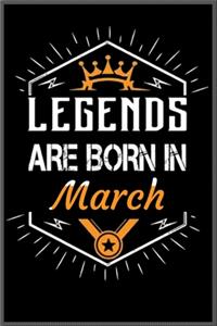 legends are born in march