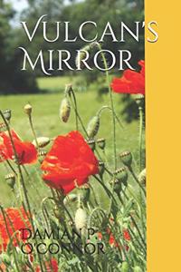 Vulcan's Mirror