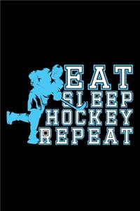 Eat Sleep Hockey Repeat