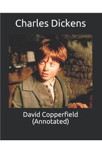 David Copperfield (Annotated)