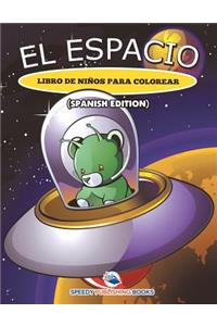 Espacio Libro De Niños Para Colorear (Spanish Edition)