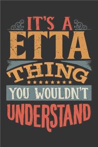 Its A Etta Thing You Wouldnt Understand