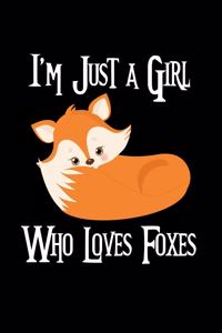 Just a Girl Who Loves Foxes