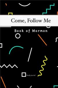 Come, Follow Me Book of Mormon Study Journal