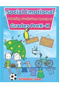 Social Emotional Learning Curriculum Preschool Grades PreK-K