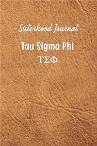 Sisterhood Is Forever Tau Sigma Phi