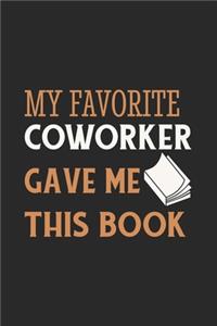 My Favorite Coworker Gave Me This Book