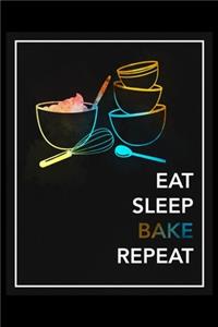 Eat Sleep Bake Repeat