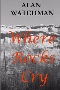 Where Rocks Cry