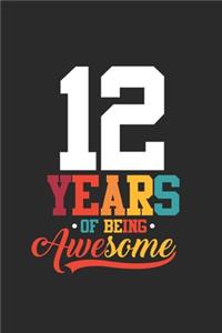 12 Years Of Being Awesome