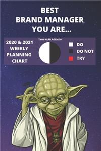 2020 & 2021 Two-Year Weekly Planner For Brand Manager Job - Funny Yoda Quote Appointment Book Gift - Two Year Agenda Notebook