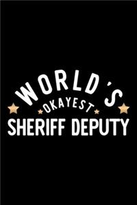 World's Okayest Sheriff Deputy