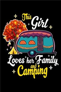 This Girl Loves Her Family and Camping
