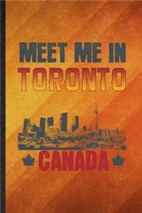 Meet Me in Toronto Canada