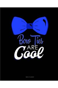 Bow Ties Are Cool