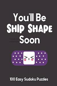 You'll Be Ship Shape Soon