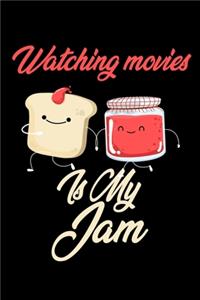 Watching Movies is My Jam