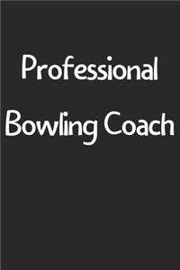 Professional Bowling Coach