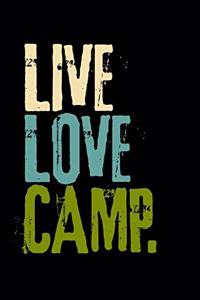 Live Love Camp.