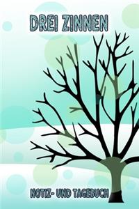 Drei Zinnen - Notiz- und Tagebuch