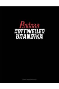 Badass Rottweiler Grandma