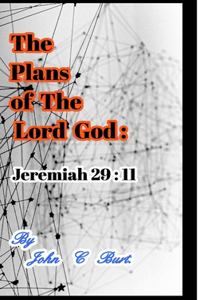 The Plans of The Lord God