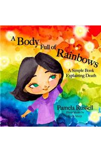 Body Full of Rainbows