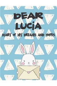 Dear Lucia, Diary of My Dreams and Hopes