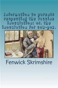 Information to parents respecting the vaccine inoculation