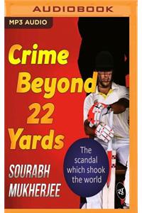 Crime Beyond 22 Yards