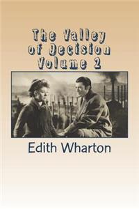The Valley of Decision Volume 2