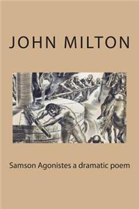 Samson Agonistes a dramatic poem