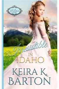 Irresistible in Idaho