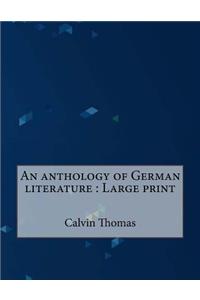 An anthology of German literature