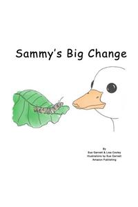 Sammy's Big Change