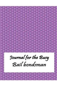 Journal for the Busy Bail Bondsman