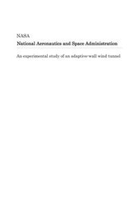 An Experimental Study of an Adaptive-Wall Wind Tunnel