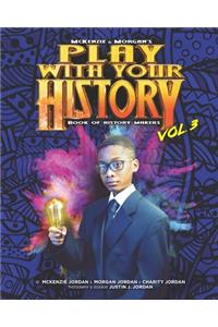 Play with Your History Vol. 3